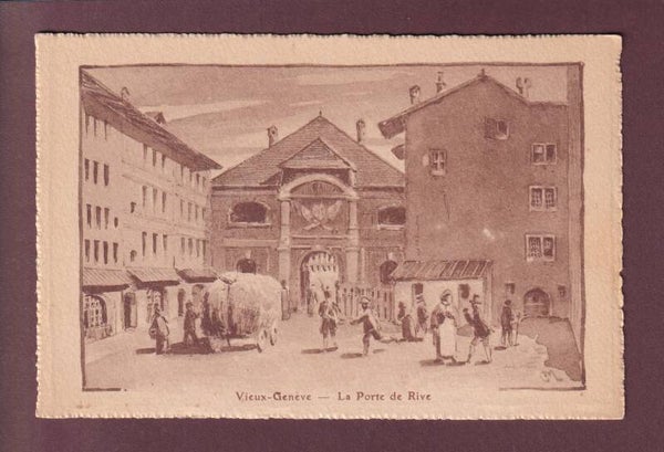 Vieux GENEVE - Porte de Rive