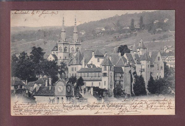 NEUCHÂTEL - Château et Collégiale - 1903