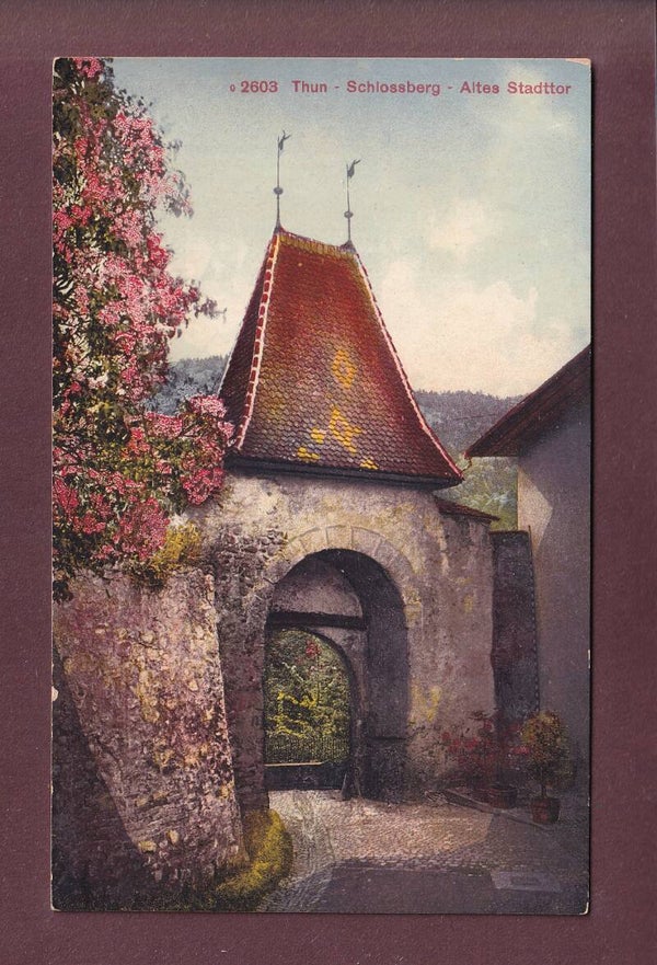 THUN - Schlossberg - Altes Stadttor