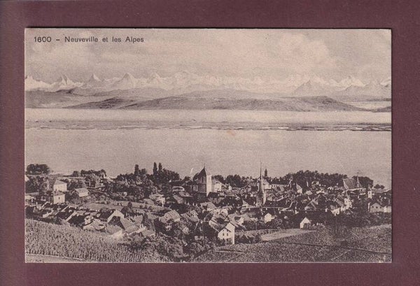 LA NEUVEVILLE et les Alpes - 1912