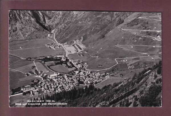 ANDERMATT - Urnerloch - Oberalpstrasse