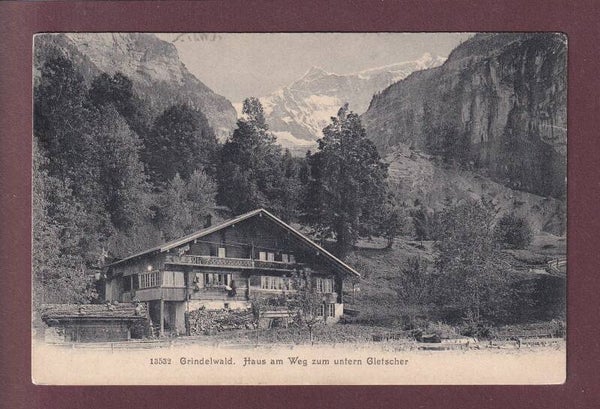 GRINDELWALD - Haus am Weg zum Gletscher - 1906