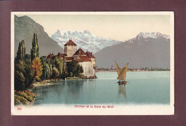 Château de CHILLON - Dents du Midi - Barque du Léman