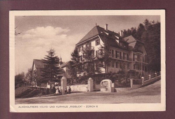 Zürich - Alkoholfreies Kurhaus RIGIBLICK - 1923