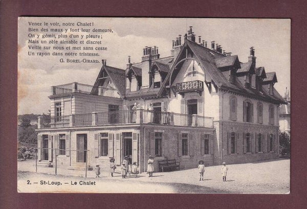 ST. LOUP - Le Chalet - 1911