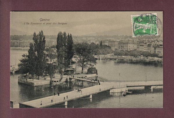 GENEVE - Île Rousseau - Pont des Bergues - 1911