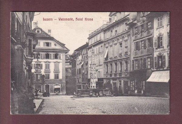 LUZERN - Weinmarkt - Hotel Krone