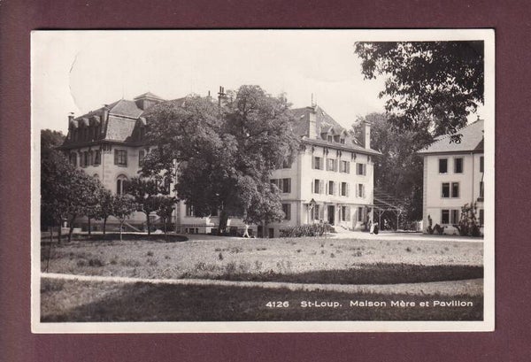 La Sarraz - ST. LOUP - Maison mère et Pavillon - 1931