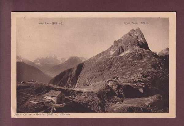 COL DE LA GUEULAZ sur Finhaut - Grand Perron - 1921