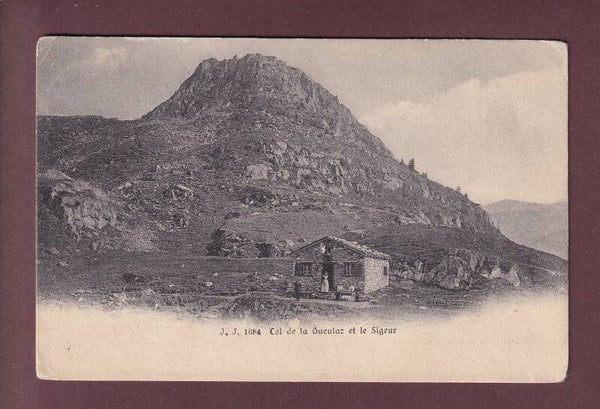 COL DE LA GUEULAZ - Le Sigueur - 1907