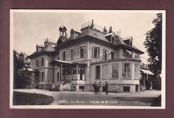 LA SARRAZ - Hôpital de St. Loup