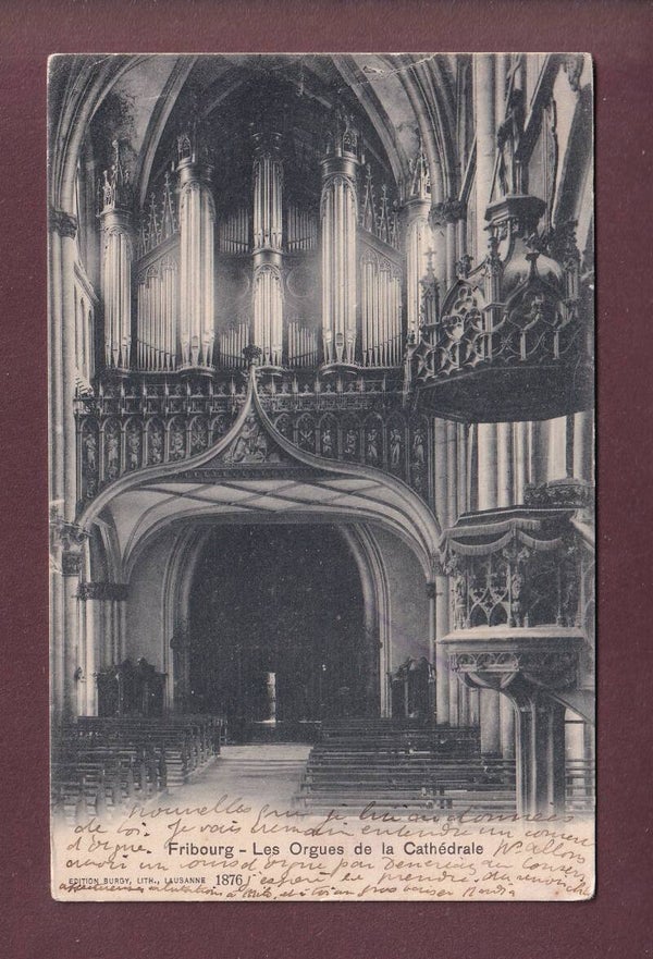 FRIBOURG - Cathédrale - Les Orgues - 1906