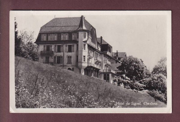CHEXBRES - Hôtel du Signal - 1931 // pli //