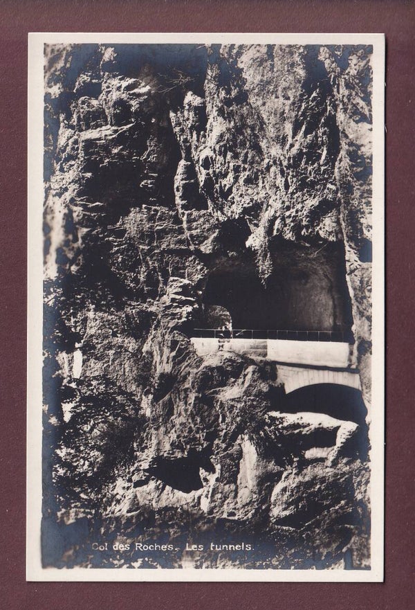 COL DES ROCHES - Les tunnels