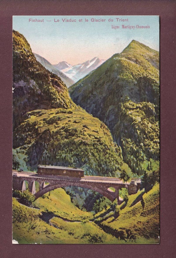 Finhaut - Viaduc et Glacier du TRIENT - Train