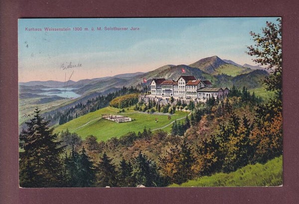 Kurhaus WEISSENSTEIN - 1917