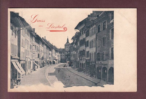 Gruss aus LIESTAL - 1899 // leicht gefaltet //