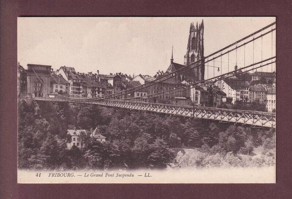FRIBOURG - Le Grand Pont Suspendu
