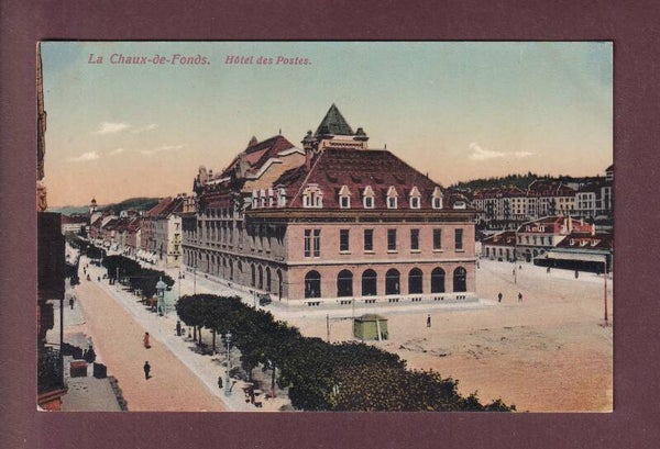 LA CHAUX-DE-FONDS - Hôtel des Postes