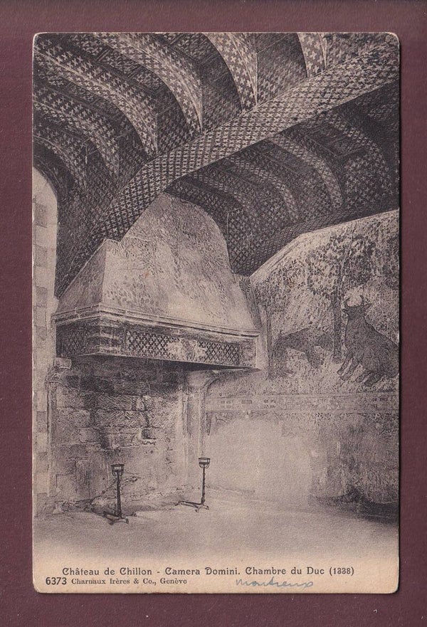 Château de CHILLON - Camera Domini - Chambre du Duc - 1913