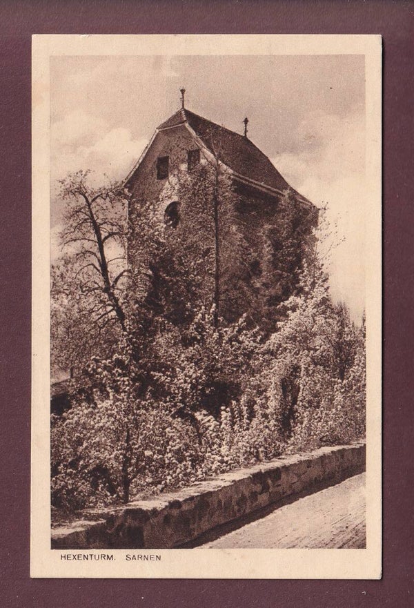 SARNEN - Hexenturm - 1924