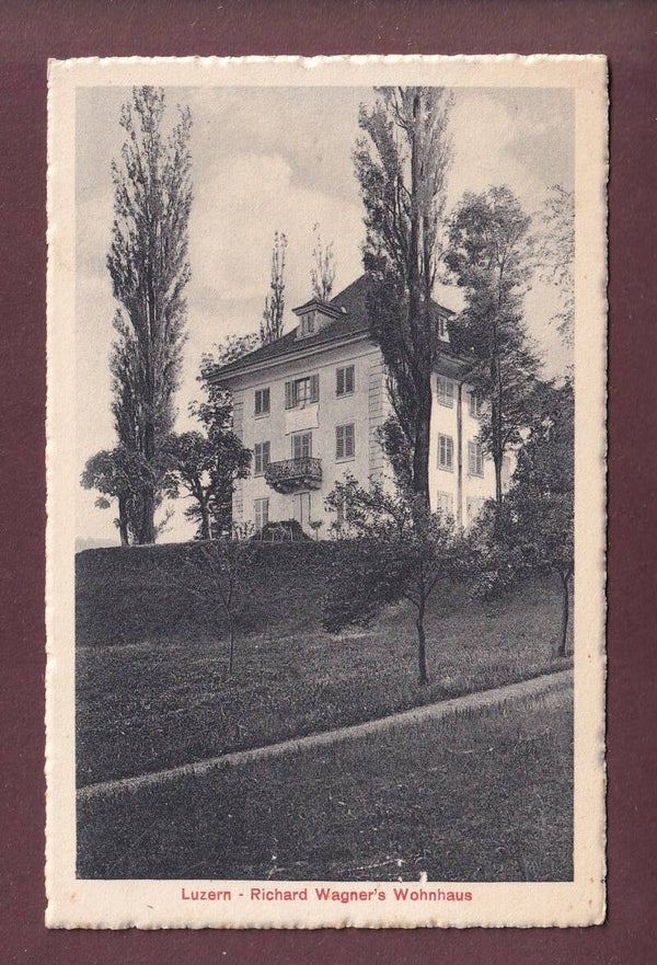 LUZERN - Richard Wagner's Wohnhaus