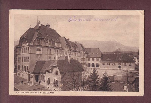 SOLOTHURN - Neues Schulhaus - 1918 // Eckbug //