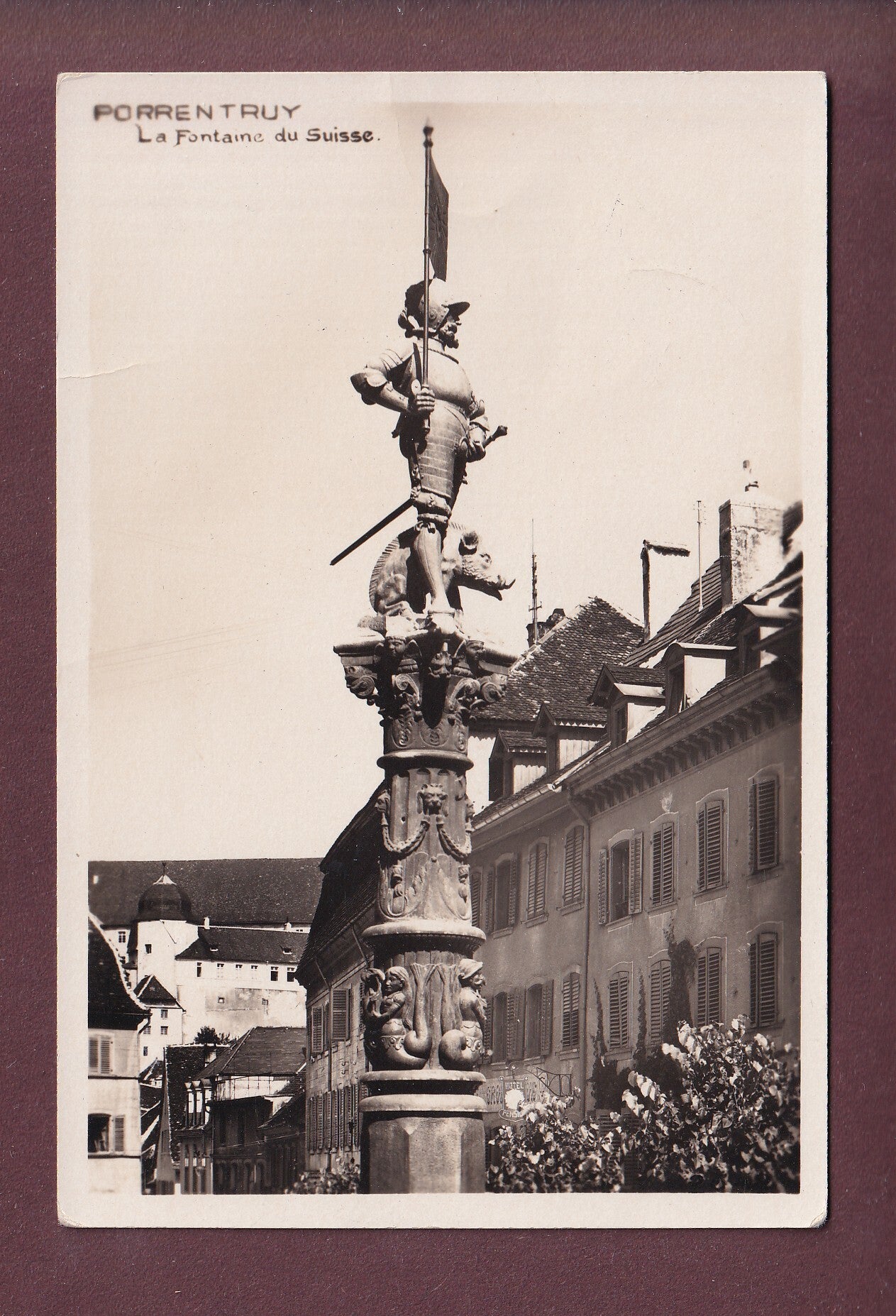 PORRENTRUY - Fontaine du Suisse - 1934 // léger pli //