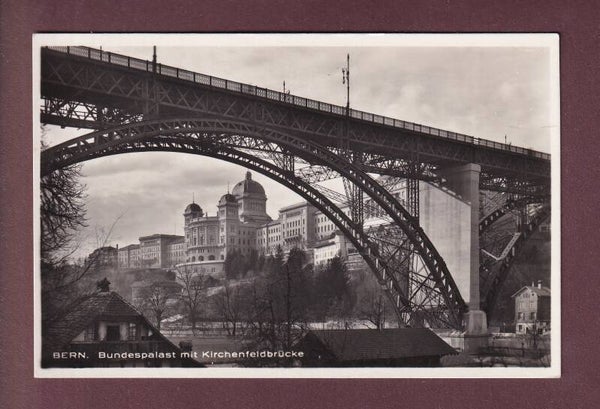 BERN - Bundespalast - Kirchenfeldbrücke