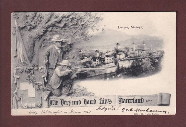 LUZERN - Musegg - Schützenfest 1901 - Rück sehen