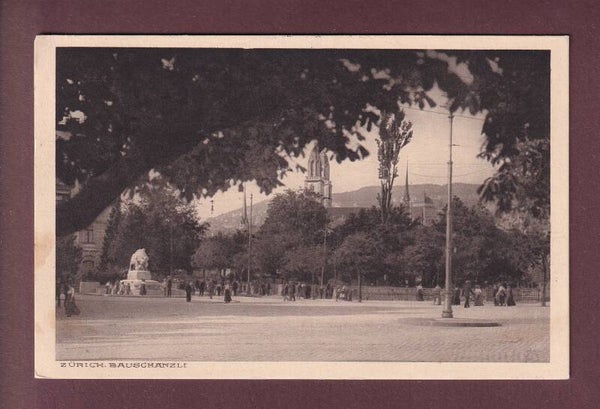 ZÜRICH - Bauschanzli - 1917