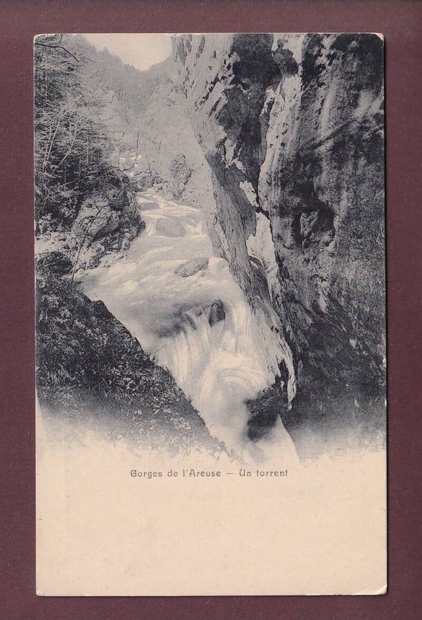 GORGES DE L'AREUSE - Un torrent - 1905