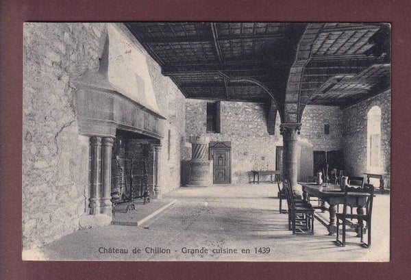 Château de CHILLON - Grande cuisine - 1920