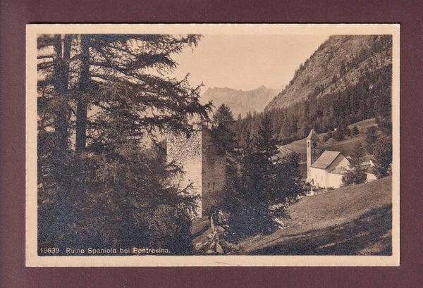 RUINE SPANIOLA bei Pontresina