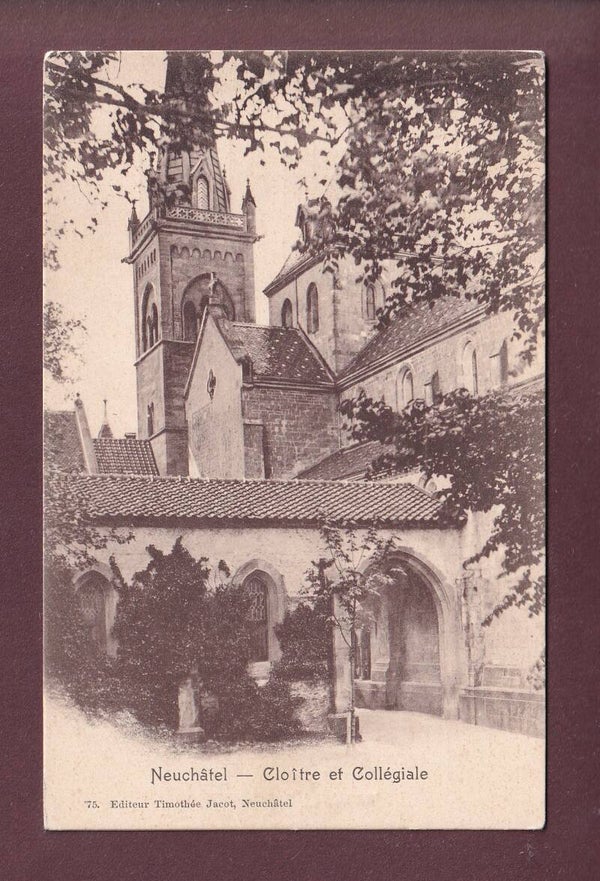 NEUCHÂTEL - Cloître et Collégiale