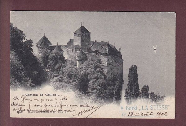 Château de CHILLON - 1902 "à bord La Suisse"