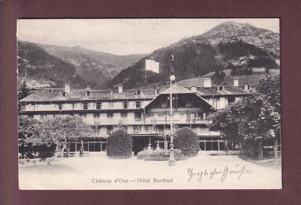 CHÂTEAU D'OEX - Hôtel Berthod - 1905