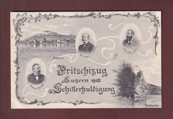 Fritschizug LUZERN 1905 Schillerhuldigung