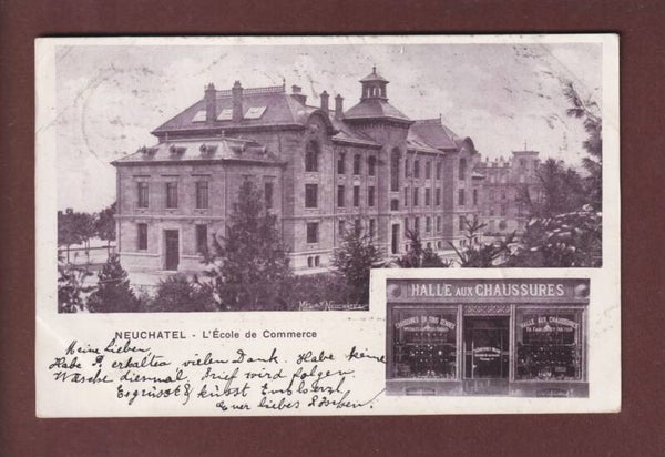 NEUCHÂTEL - Ecole de Commerce - Halle au Chaussures - 1901