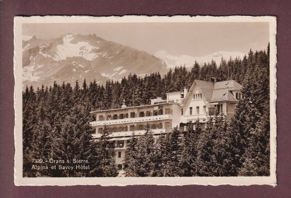 CRANS SUR SIERRE - Alpina et Savoy Hôtel