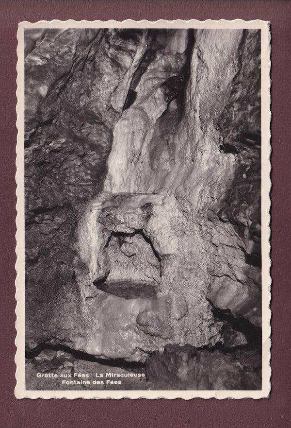 ST. MAURICE - Grotte aux Fées - La miraculeuse Fontaine