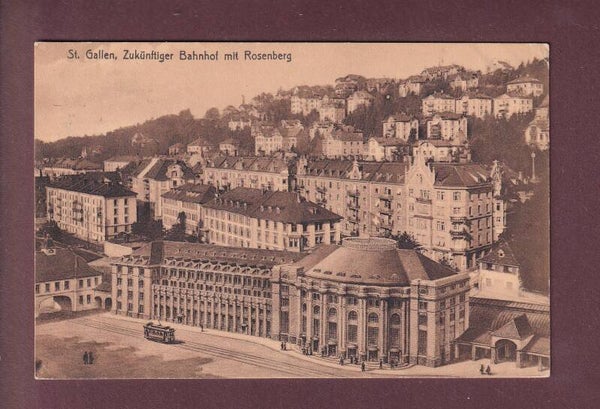ST. GALLEN - Zukünftiger Bahnhof - Rosenberg - 1912