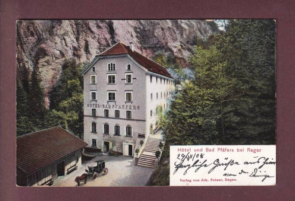 Hotel und BAD PFÄFERS bei Ragaz - 1908