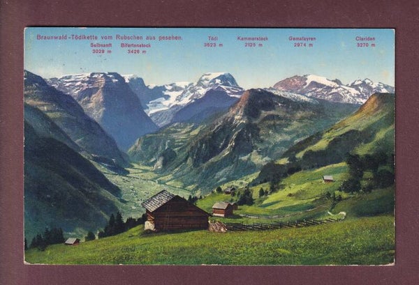 BRAUNWALD - Tödikette vom Rubschen aus gesehen - 1917