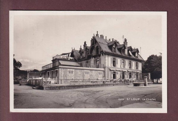 La Sarraz - ST. LOUP - Le Chalet - 1932
