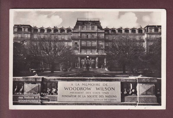 GENEVE - Palais des Nations - Plaque Wilson - 1927