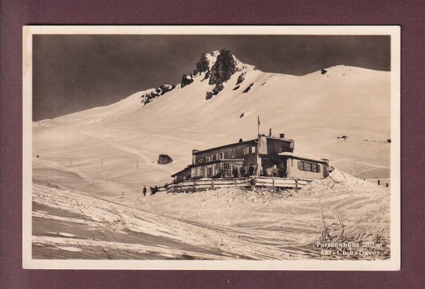 PARSENNHÜTTE - Ski Club Davos - 1932