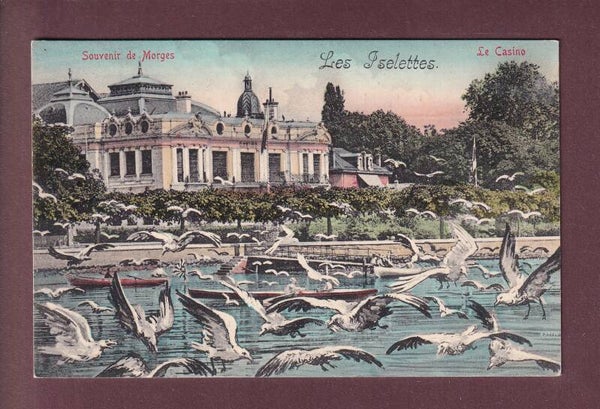 Souvenir de MORGES - Le Casino - Les Iselettes - 1909