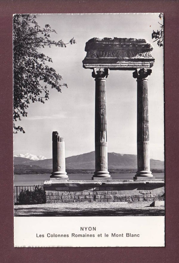 NYON - Colonnes romaines et Mont-Blanc