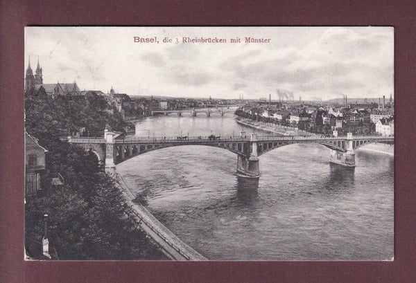 BASEL - Die 3 Rheinbrücken - 1906
